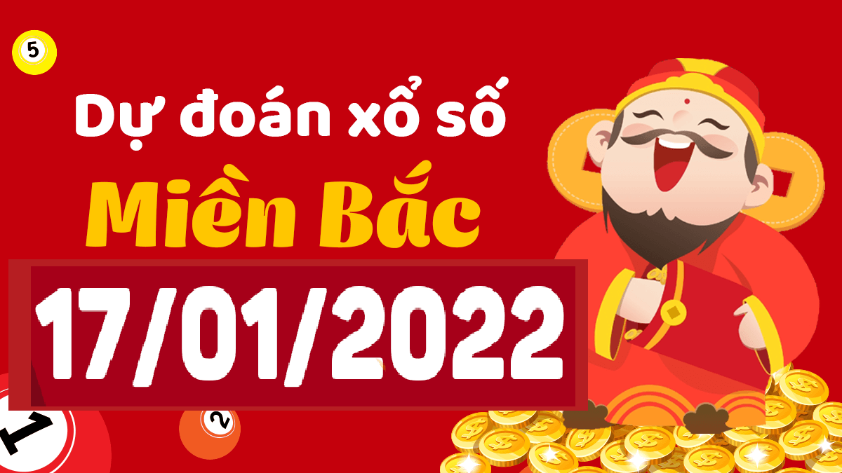 Dự đoán XSMB 17/1/2024, soi cầu kết quả Xổ Số Miền Bắc 17-1-2024