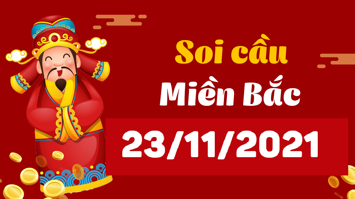 Dự đoán XSMB 23/11/2024, soi cầu kết quả Xổ Số Miền Bắc 20-11-2024