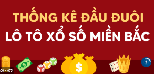 Bảng thống kê đầu đuôi nhanh nhất, chuẩn nhất